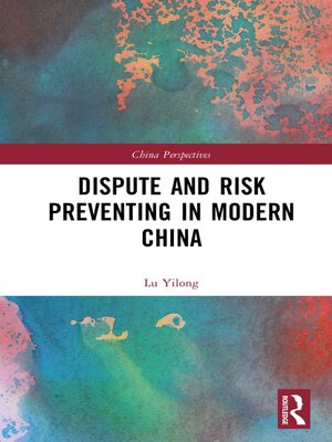 cover image of Dispute and Risk Preventing in Modern China